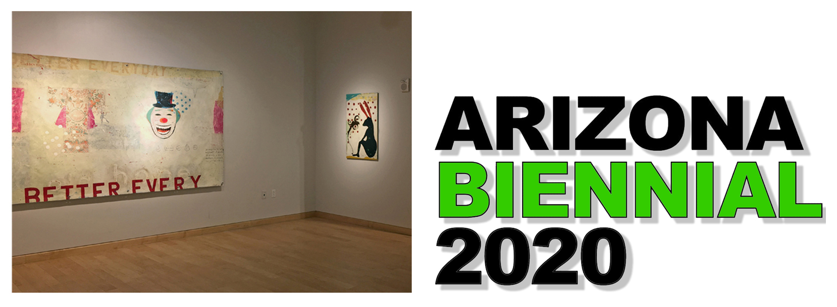 Arizona Biennial, Tucson Museum of Art, 2020.